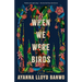 When We Were Birds