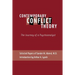 Contemporary Conflict Theory: The Journey of a Psychoanalyst: Selected Papers of Sander M. Abend, MD.
