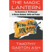 The Magic Lantern: The Revolution of '89 Witnessed in Warsaw, Budapest, Berlin, and Prague