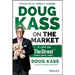 Doug Kass on the Market: A Life on Thestreet