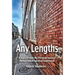 Any Lengths, A Story of How My Personal Journey Turned Into A Spiritual Experience