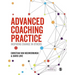 Advanced Coaching Practice: Inspiring Change in Others