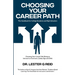 Choosing Your Career Path: The Handbook for College Students and High Schoolers