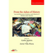 From the Ashes of History: Loss and Recovery of Archives and Libraries in Modern Latin America