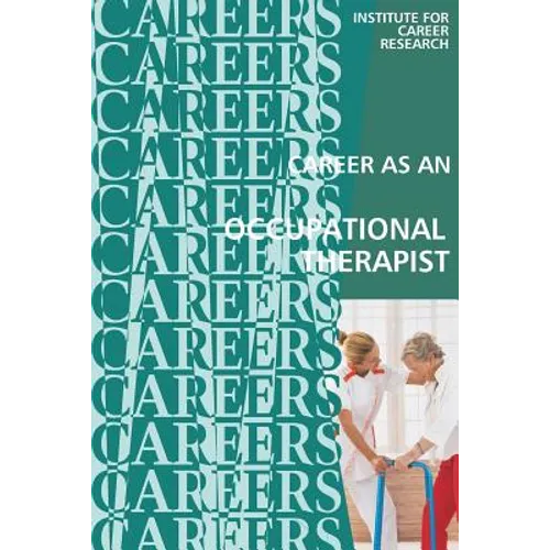 Career as an Occupational Therapist: Therapy Assistant