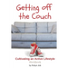 Getting Off the Couch: Cultivating an Active Lifestyle