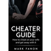 Cheater Guide: How to cheat on your wife and get away with it