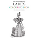 The Old Fashioned Ladies Colouring Book