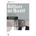 Billion or Bust!: Growing a Tech Company in Texas