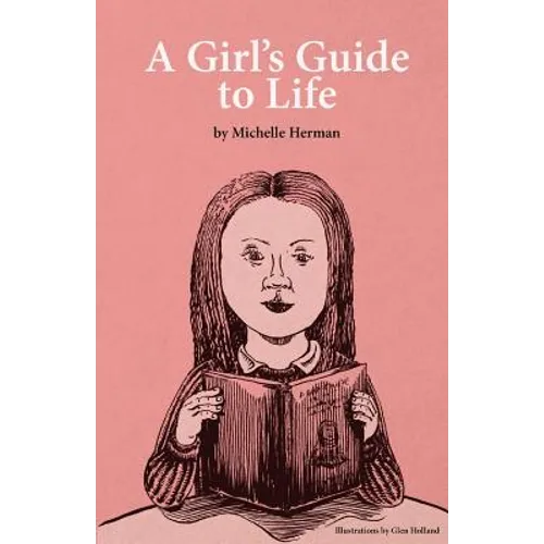 A Girl's Guide to Life
