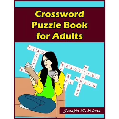 Crossword Puzzle Book for Adults: 101 Coolest puzzles to solve for Adults