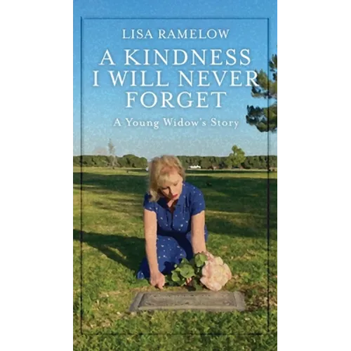 A Kindness I will Never Forget