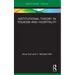 Institutional Theory in Tourism and Hospitality