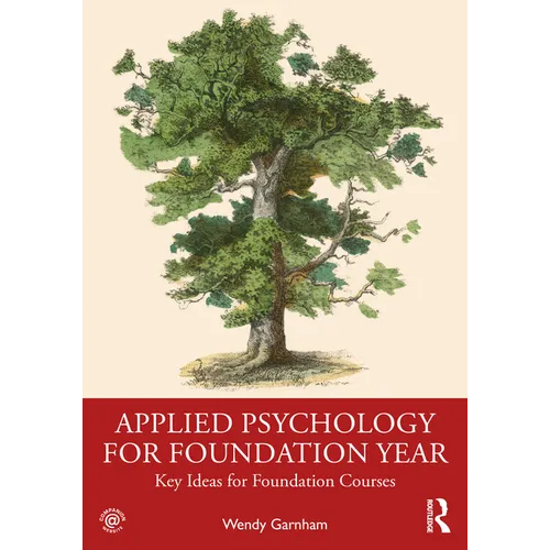 Applied Psychology for Foundation Year: Key Ideas for Foundation Courses