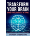 Transform Your Brain, One Thought at a Time (Paperback) (First Edition): Stress Patterns, Anxiety, and Overthinking Rewired