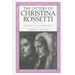 The Letters of Christina Rossetti: 1843-1873 Volume 2