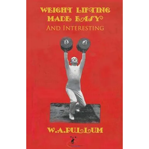 Weightlifting Made Easy and Interesting