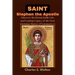 Saint Stephen the Apostle: Discover the Remarkable Life and Lasting Legacy of the First Christian Martyr
