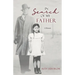 In Search Of My Father: A Memoir