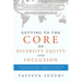 Getting to the Core of Diversity Equity and Inclusion: Strategy and Best Practices for the Corporate DE&I across Cultures