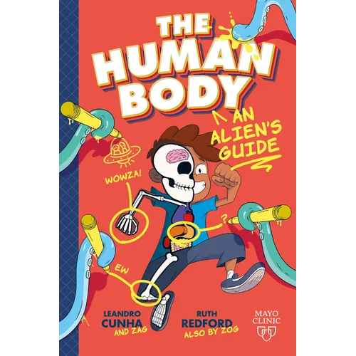 The Human Body: An Alien's Guide