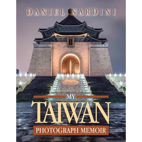 My Taiwan Photograph Memoir