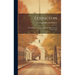 Lexington: A Handbook of Its Points of Interest, Historical and Picturesque