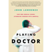 Playing Doctor; Part One: Stumbling Through With Amnesia