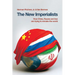 The New Imperialists: How China, Russia and Iran are trying to remake the world
