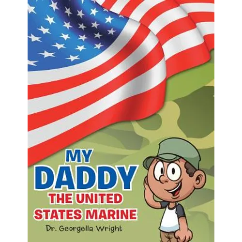 My Daddy the United States Marine