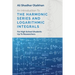 An Introduction To The Harmonic Series And Logarithmic Integrals: For High School Students Up To Researchers