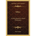 Ethics: A Class Manual In Moral Philosophy
