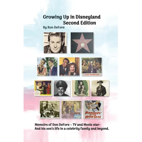 Growing Up In Disneyland Second Edition