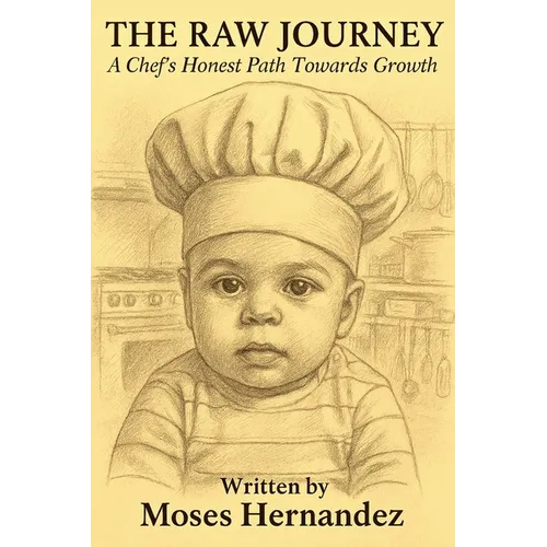 The Raw Journey: A Chef's Honest Path Towards Growth