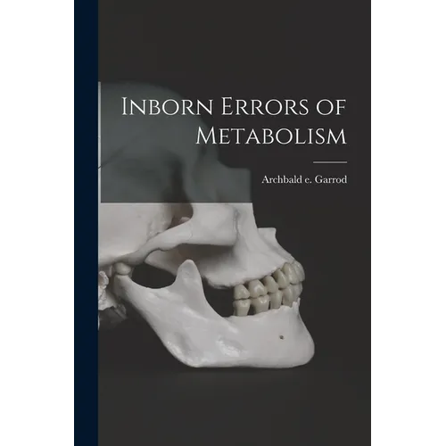 Inborn Errors of Metabolism