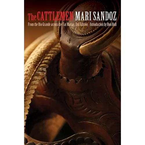 The Cattlemen: From the Rio Grande Across the Far Marias