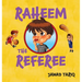 Raheem the Referee