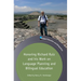 Honoring Richard Ruiz and His Work on Language Planning and Bilingual Education