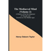 The Mediaeval Mind (Volume 2); A History of the Development of Thought and Emotion in the Middle Ages