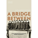 A Bridge Between: Spanish Benedictine Missionary Women in Australia