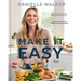 Make It Easy: A Healthy Meal Prep and Menu Planning Guide [A Cookbook]