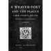 A Weaver-Poet and the Plague: Labor, Poverty, and the Household in Shakespeare's London