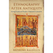 Ethnography After Antiquity: Foreign Lands and Peoples in Byzantine Literature