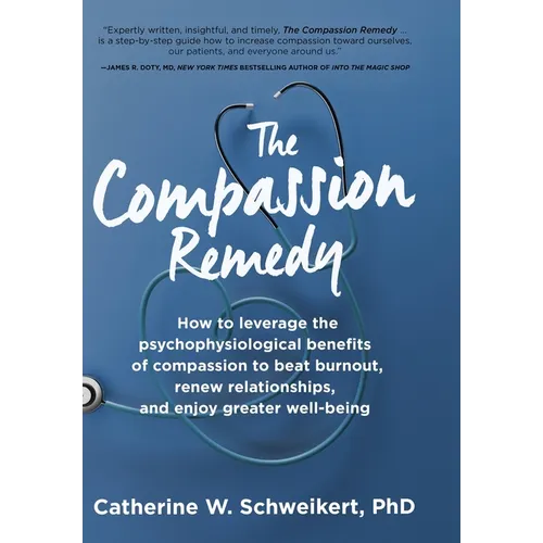 The Compassion Remedy