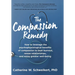 The Compassion Remedy
