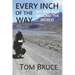 Every Inch of the Way: My Bike Ride Around the World