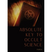 Absolute Key To Occult Science: The Tarot Of The Bohemians