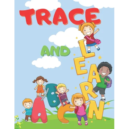ABC Trace And Learn: Alphabet Handwriting Practice workbook for kids