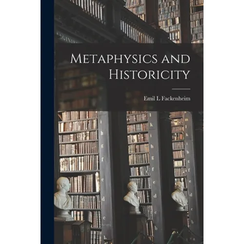 Metaphysics and Historicity