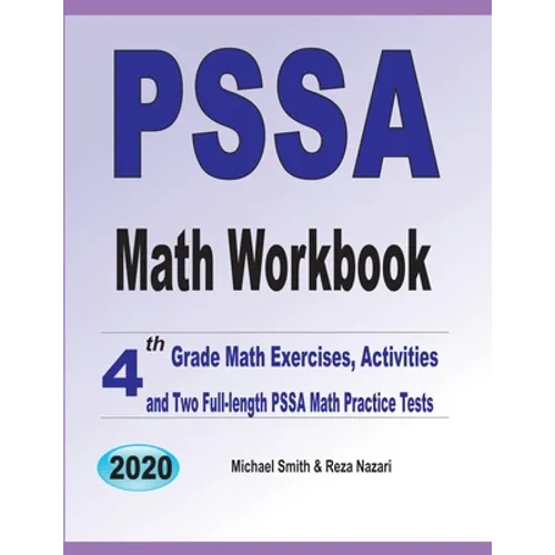 PSSA Math Workbook: 4th Grade Math Exercises, Activities, and Two Full-Length PSSA Math Practice Tests